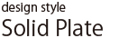 Solid Plate